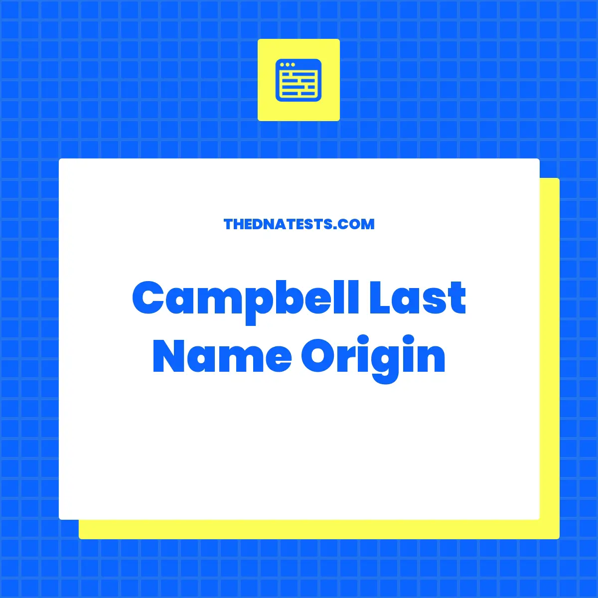 Campbell Last Name Origin Meaning, History and Popularity