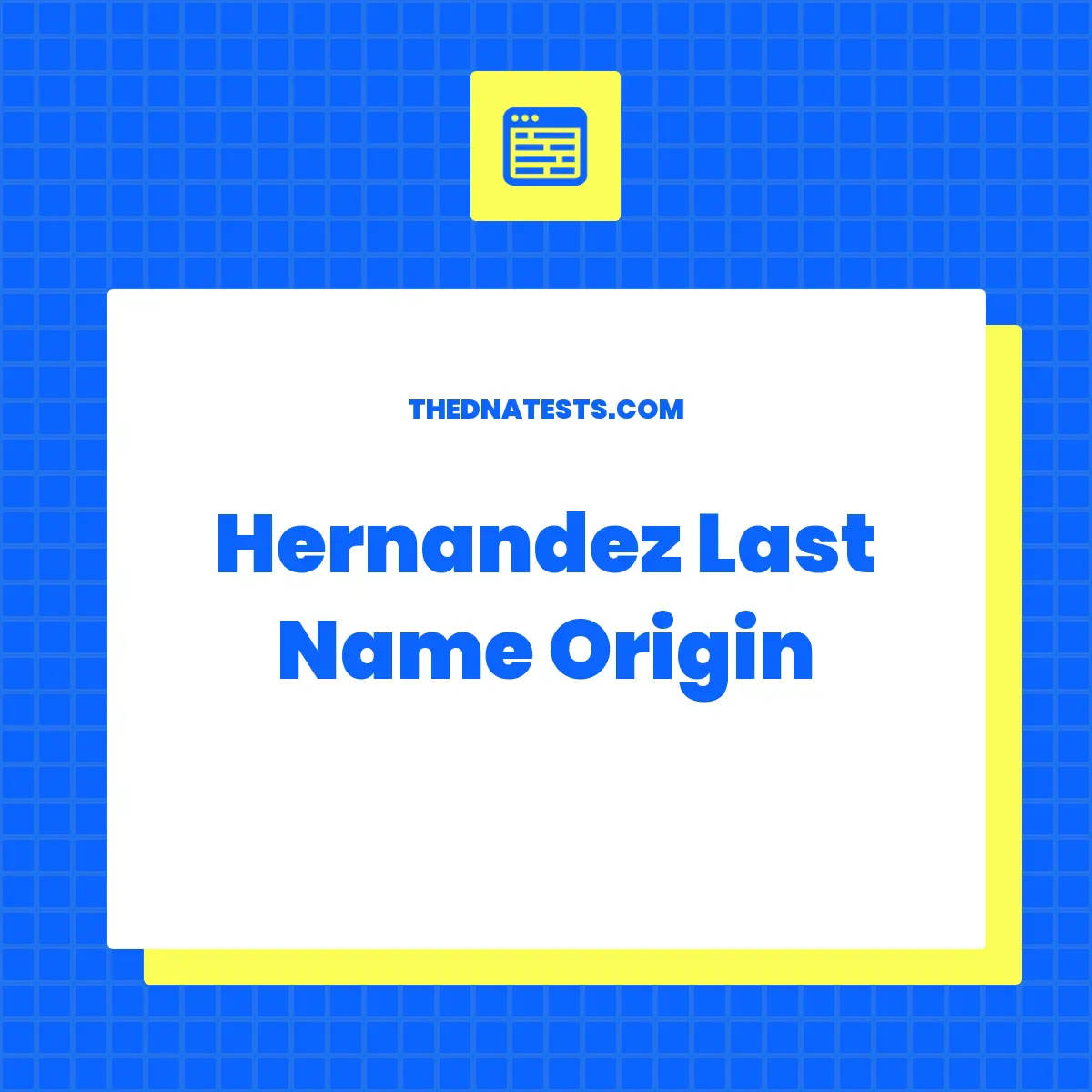 hernandez-last-name-origin-meaning-history-and-popularity