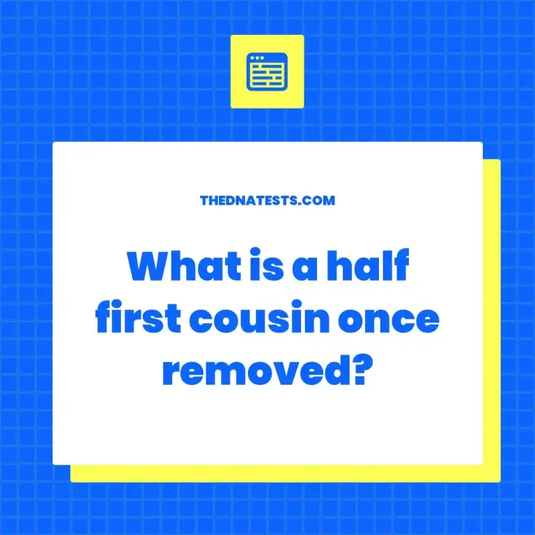 What is a half first cousin once removed?